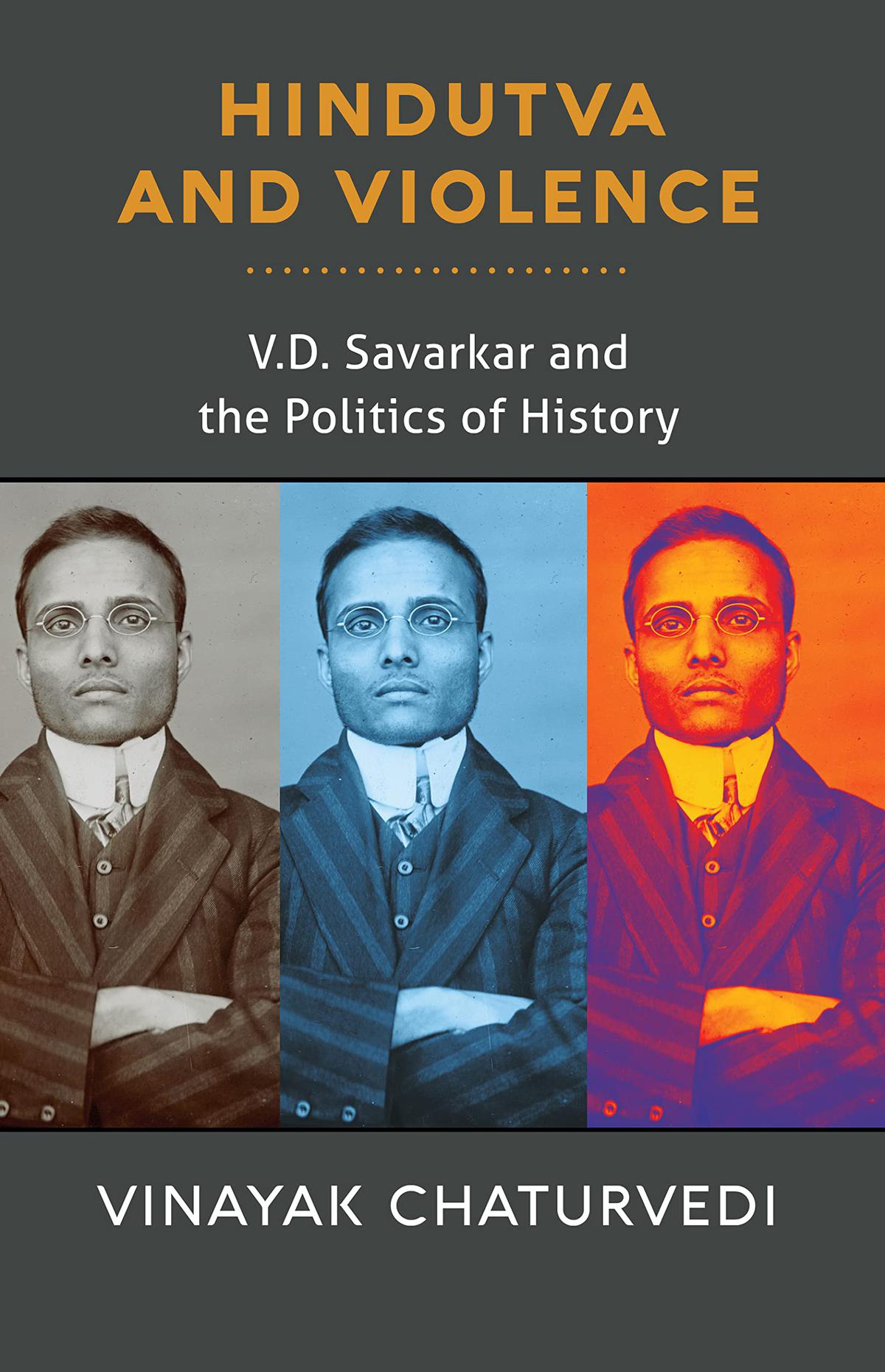 vinayak-chaturvedi-hindutva-and-violence-v-d-savarkar-and-the